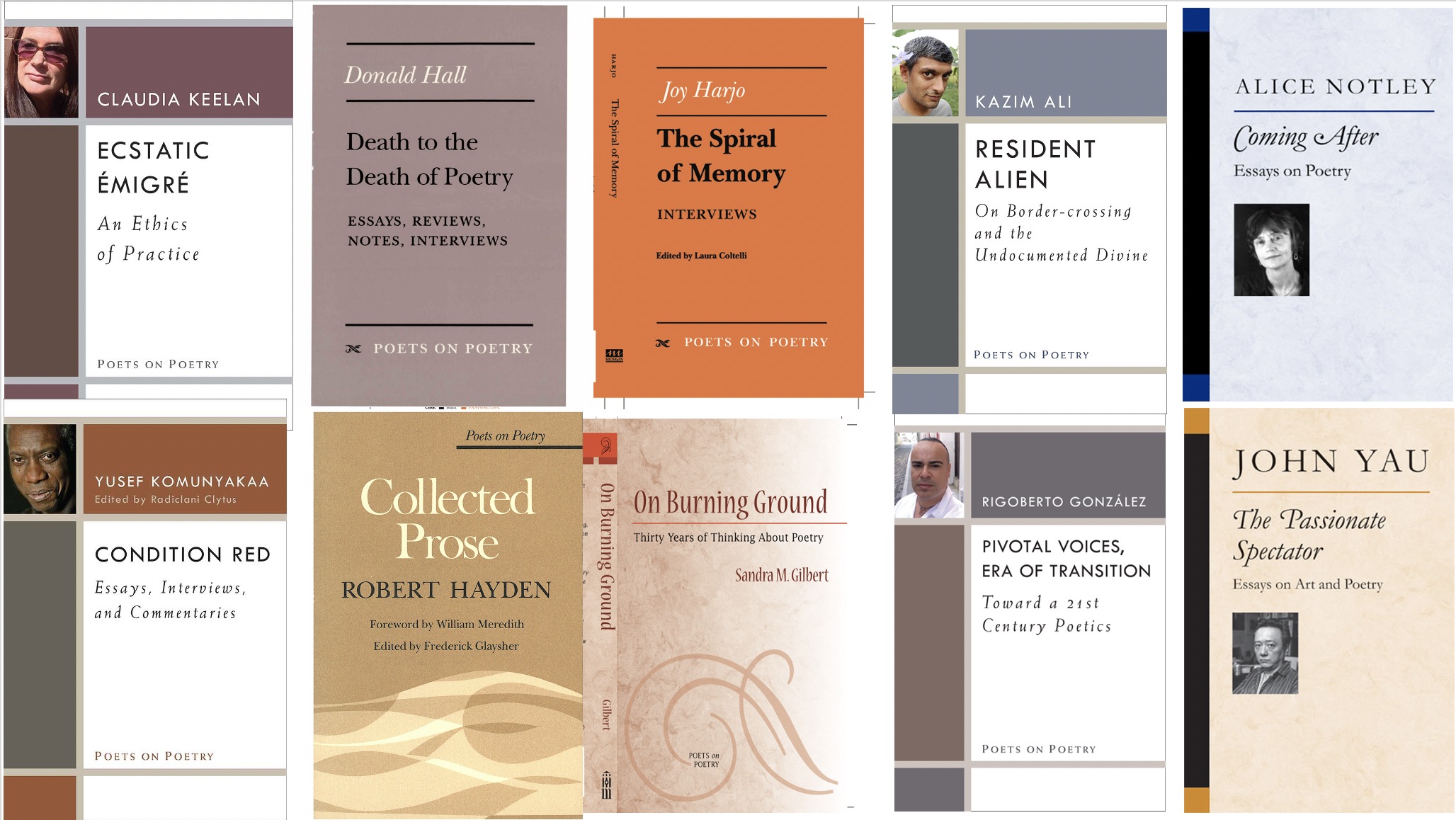 Collage of ten selected covers for the Poets on Poetry relaunch: (from top left to bottom right) Keelan, Hall, Harjo, Ashbery, Notley, Komunyakaa, Hayden, Gilbert, Gonzalez, Yau