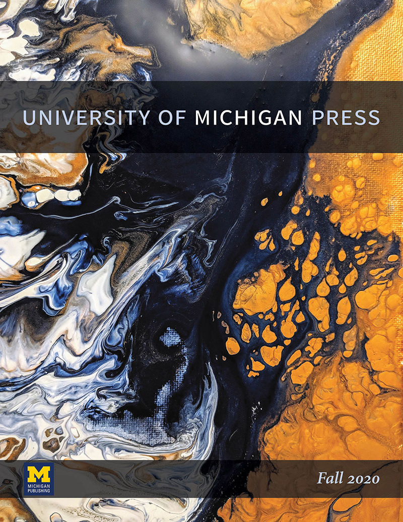 Picture gold, blue, and white paint mixed together with "University of Michigan Press" written in white font in a dark banner that runs across the photograph.